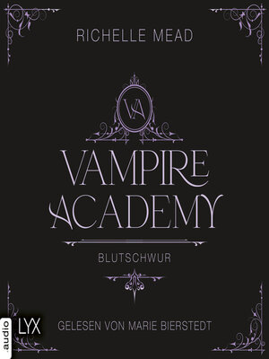 cover image of Blutschwur--Vampire-Academy, Teil 4 (Ungekürzt)